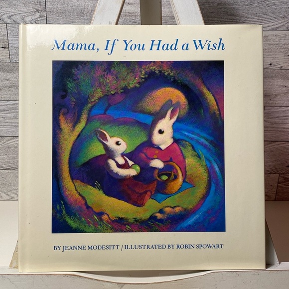 Mama, If You Had A Wish A Hardcover Children Story Book by Jeanne Modesitt - Picture 1 of 9